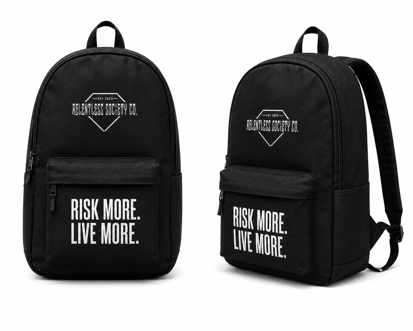 Risk More. Live More Backpack